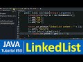 Java Tutorial #53 - Java LinkedList with Examples (Collections)