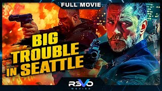 BIG TROUBLE IN SEATTLE | HD ACTION MOVIE | FULL FREE THRILLER FILM IN ENGLISH |
