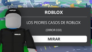 LOS PEORES CASOS DE ROBLOX 💀 | EN SEGUNDOS