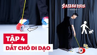 Lớp Học Yoyo | Tập 4 - Dắt Chó Đi Dạo (Walk The Dog) | Saigon Yoyo Workshop