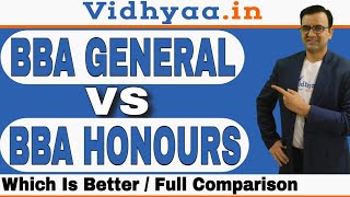 BBA GENERAL VS BBA HONOURS FULL COMPARISON | BBA COURSE DETAILS IN HINDI | BEST CAREER AFTER 12TH