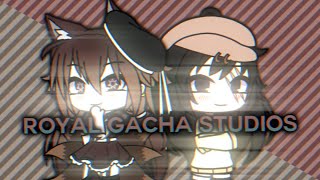 ♣️ ROYAL GACHA STUDIOS ♣️ [AUDITIONS CLOSED] {READ DESC}