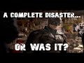 Was The Batman a Bad Film?