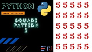 PYTHON | SQUARE PATTERN PROGRAM 2