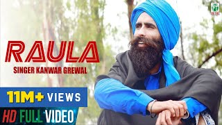 Raula | Kanwar Grewal | (Official Full Song) | Latest Punjabi Songs | Finetone Music