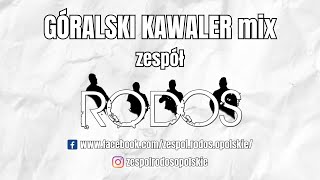 RODOS - GÓRALSKI KAWALER Mix