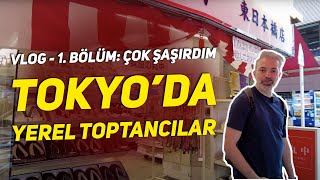 Tokyo Toptancı Turu: Modadan Mutfak Malzemelerine Her Şey! (VLOG 1. BÖLÜM)