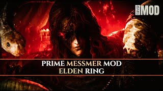 INSANE MESSMER OVERHAUL MOD in ELDEN RING | Inner Messmer (1.0) | Elden Ring