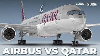 Why Qatar Airways HATED Airbus