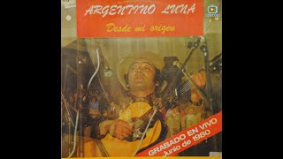 Argentino Luna-Desde mi origen (1980)