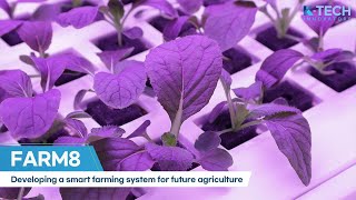 [K-Tech Innovators] Developing a smart farming system for future agriculture, “Farm8(팜에이트)”