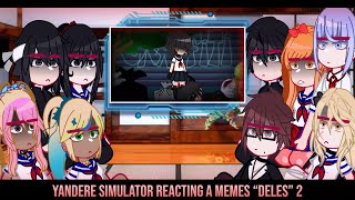 ▪︎Yandere Simulator reacting a memes 