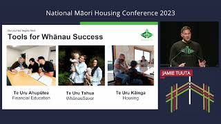 Jamie Tuuta | National Māori Housing Conference 2023