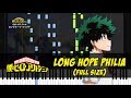 Long Hope Philia - Boku no Hero Academia Movie ED (Synthesia/Sheets) ヒロアカ「ロングホープ・フィリア」(楽譜付き)