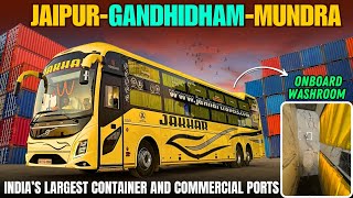 I travelled in Volvo 9600s with Onboard Washroom I Jaipur to Mundra Port I Jakhar Travels New Volvo