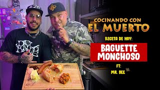 Cocinando con El Muerto Episodio #37 Ft. Mr. Bee - Baguette Monchoso