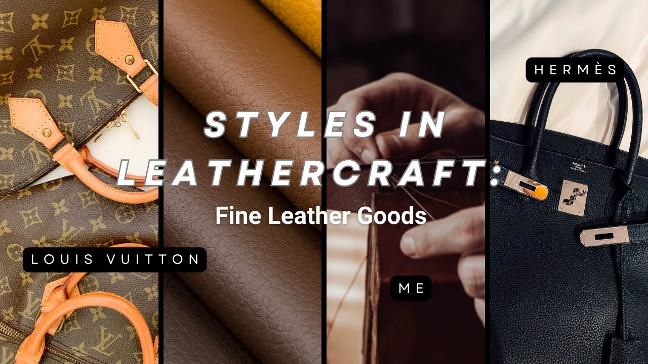 Styles In Leathercraft Fine Leather Goods Part 1 2 Youtube