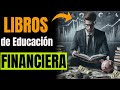 ✅12 MEJORES Libros de EDUCACIÓN FINANCIERA🤑 y DINERO para DOMINAR tus FINANZAS| Educación Financiera