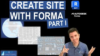 Creating the Site with Forma Part 1