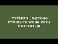 PYTHON : Getting PySide to work with matplotlib