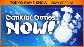 【TGS2024】Gamirror Games Now TGS 2024 Speical（English）