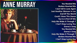 Anne Murray 2024 MIX Best Songs - You Needed Me, Broken Hearted Me, I Just Fall In Love Again, J...