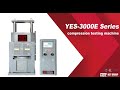 How to operate HST YES-2000/3000E Digital Display Compression Testing Machine