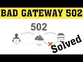 How To Fix Roblox 502 Bad Gateway Error - Google Chrome