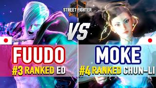 SF6 🔥 Fuudo (#3 Ranked Ed) vs Moke (#4 Ranked Chun-Li) 🔥 SF6 High Level Gameplay