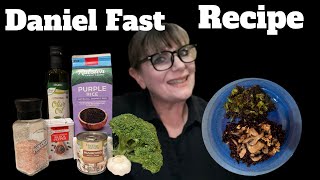 Daniel Fast Meal GAME CHANGER Purple Rice Recipe!