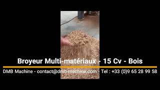 #broyeur  Multi-matériaux - moteur 15 Cv - Bois, Panneaux, Isorel, Acier