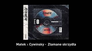 12. Matek x Cywinsky - Złamane skrzydła CD1