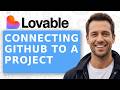 How to Connect GitHub to Project in Lovable | Lovable Tutorial [2026]
