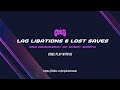 Lag, Libations and Lost Saves Vol. 6