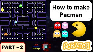 How to make Pacman in Scratch - Part 2 | Just Finished Coding!