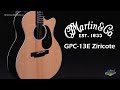 Martin GPC-13E Ziricote Acoustic Electric Guitar - AmericanMusical.com