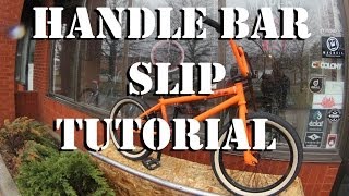 BMX Handle Bar Slip Tutorial @ Harvester Bikes
