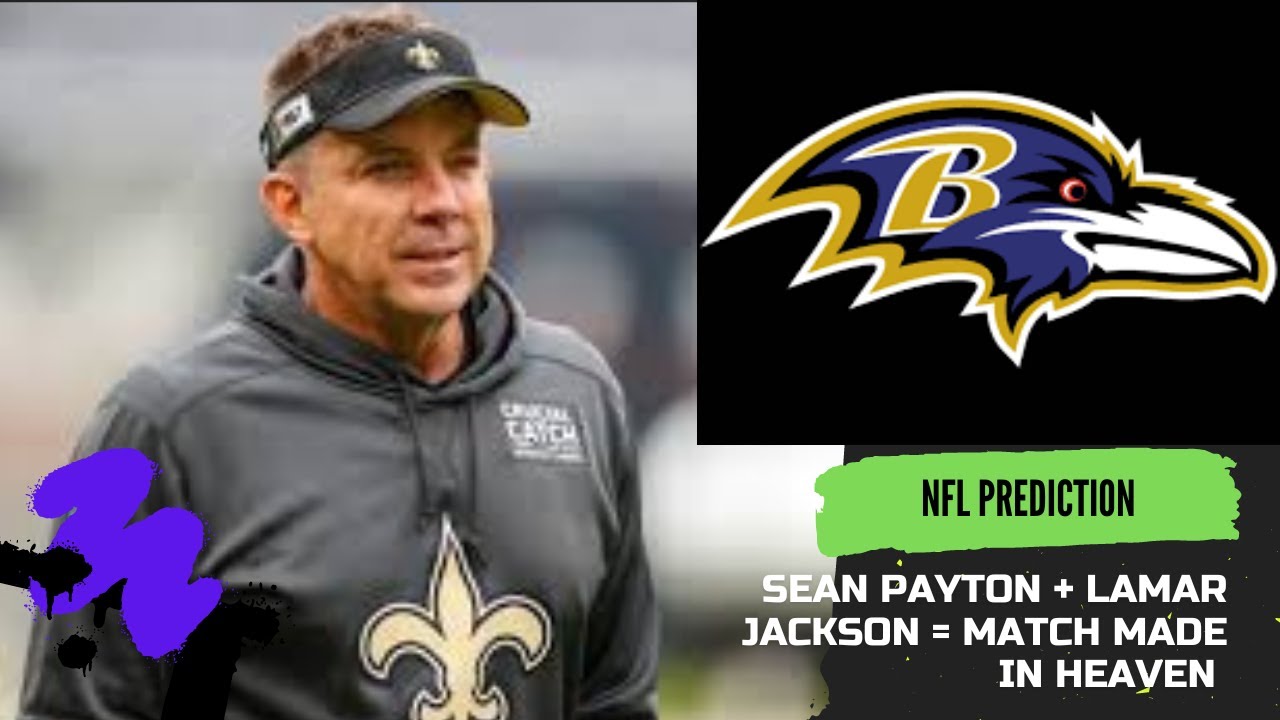 Sean Payton Will Be The Head Coach Of The Ravens In 2023 | NFL ...