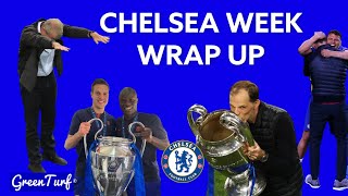 ONE WEEK SINCE CHELSEA BEAT MAN CITY TO WIN THE UCL (WEEK RECAP) WHAT'S NEXT FOR CHELSEA?