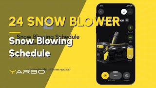 Step-by-Step Guide: Snow Blowing Schedule (Yarbo Snow Blower 2024)