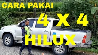 Cara Mengemudi Mobil 4X4 !! Trik memakai persneling 4x4 hilux Double Cabin!!!