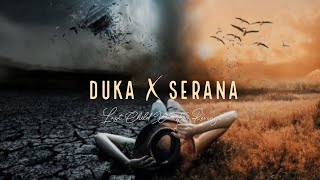 Last Child X For Revenge - Duka X Serana | Mashup (Lyrics Video)