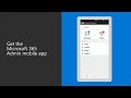 How to get the Microsoft 365 Admin mobile app