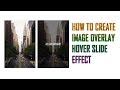 How to create image overlay hover effect with pure CSS HTML