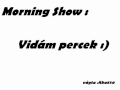 morning show vidám percek