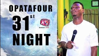 OPATAFOUR 31st Watch Night 2021  ( Prophetic, Deliverance and Testimonies)