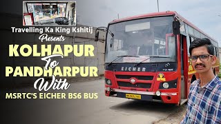 Kolhapur To Pandharpur Bus Journey In MSRTC Lal Pari Bs6 Eicher MG Bus #kolhapur #pandharpur