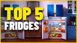 Top 5 Best Refrigerators (2022)