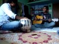 priyesh aaidu tu jaane na priyesh on guitar u0026 moben on tabla .mpg