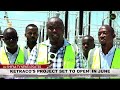 ketraco s project set to open in june